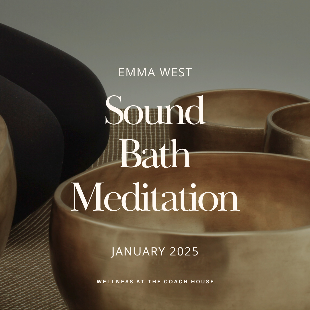 A Sound Bath with Emma West - January 2025